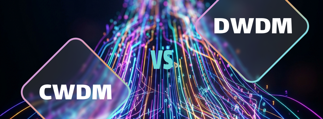 CWDM frente a DWDM: diferencias a tener en cuenta
