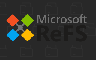 Qué es el sistema de archivos ReFS: Ventajas y buenas prácticas