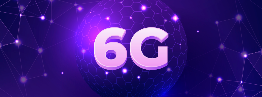 Las redes 6G están llegando: Esto es lo que necesita saber hoy