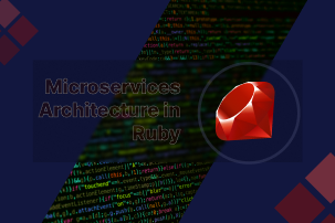 Arquitectura de microservicios en Ruby: una guía práctica de configuración