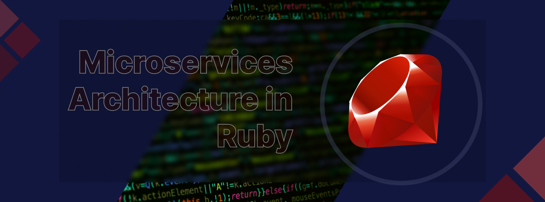 Arquitectura de microservicios en Ruby: una guía práctica de configuración